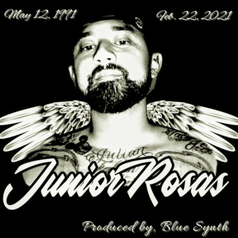 R.I.P. Junior Rosas