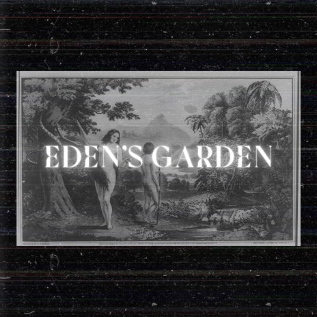 Eden's Garden ft. Githegreat | Boomplay Music