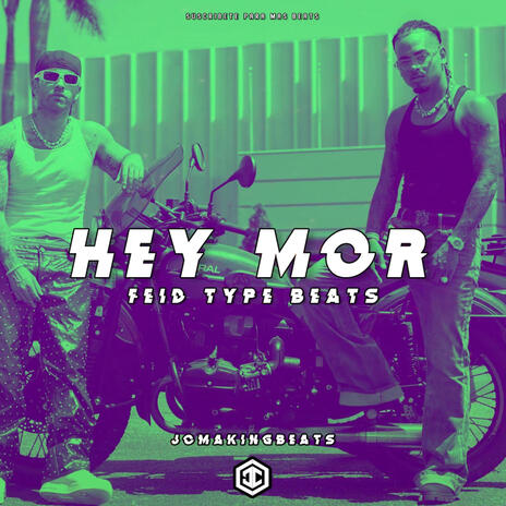 Hey mor | Boomplay Music