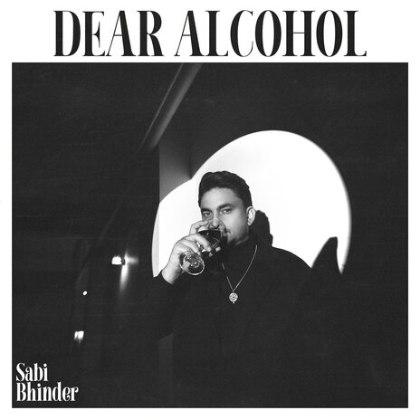 Dear Alcohol | Boomplay Music