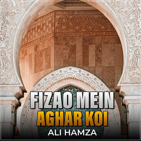 Fizao Mein Aghar Koi | Boomplay Music