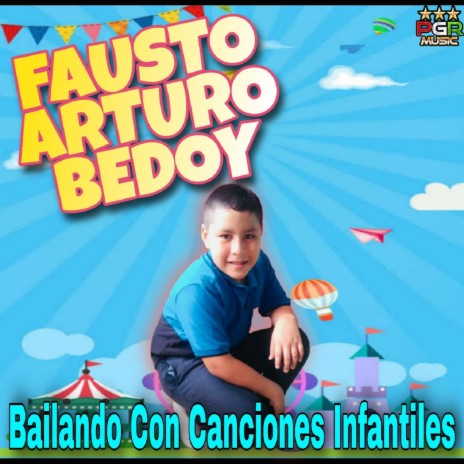 Negrito Sandia ft. Canciones Infantiles De Niños & Fausto Arturo Bedoy | Boomplay Music