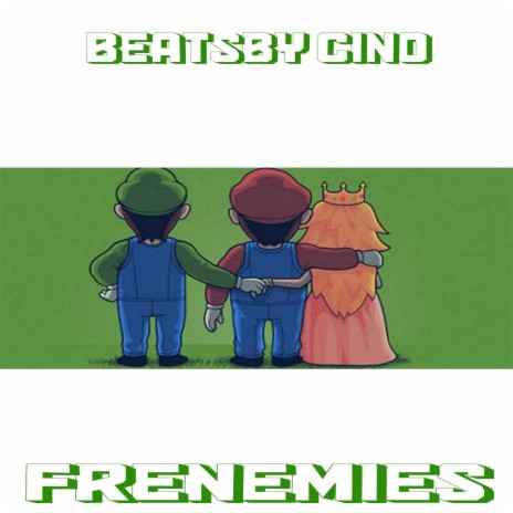 FRENEMIES | Boomplay Music