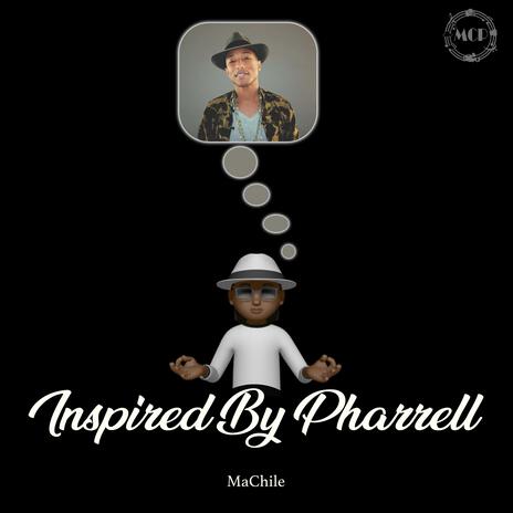 Inspired By Pharrell | Boomplay Music