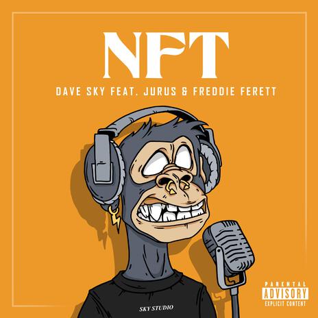 NFT ft. Jurus & Freddie Ferett | Boomplay Music