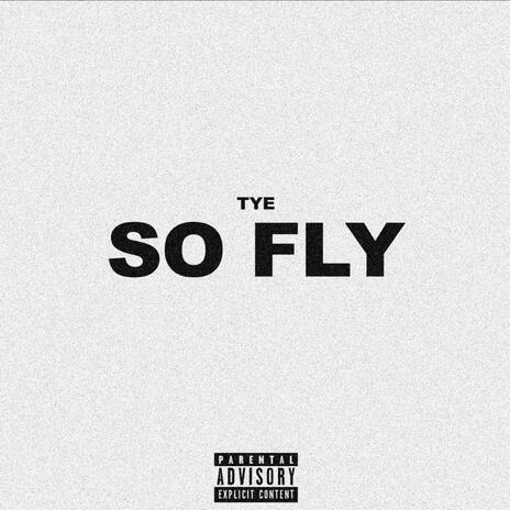 So Fly | Boomplay Music