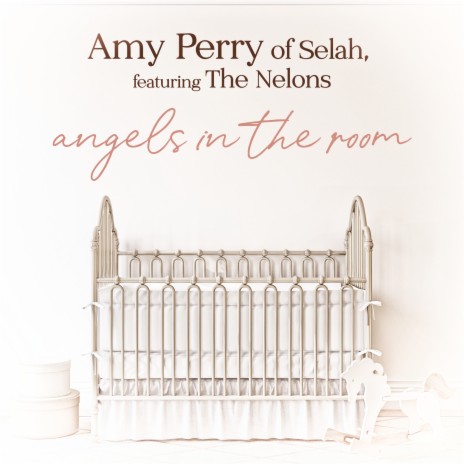 Angels in the Room ft. Amber Nelon Thompson & Autum Nelon Clark | Boomplay Music