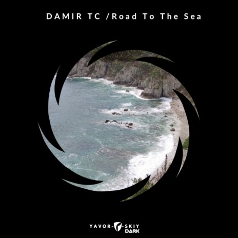 The Road To The Sea (Radio Mix) | Boomplay Music
