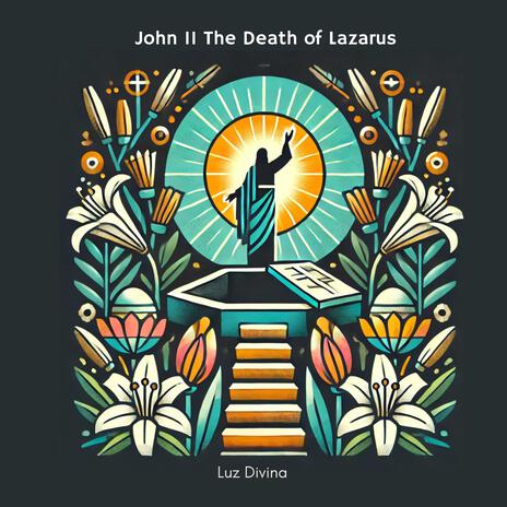 Jesus Raises Lazarus From the Dead | Boomplay Music