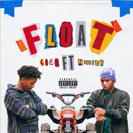 Float ft. Nobody & Fresco