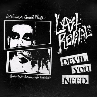 Devil You Need: Songs For The Repenters & The Flagellant