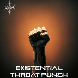 Existential Throat Punch