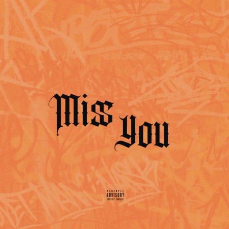 MISS YOU | Boomplay Music