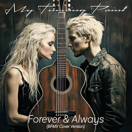 Forever & Always | Boomplay Music