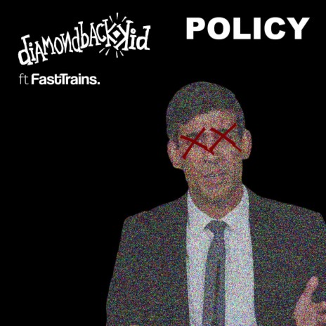 Policy ft. Fast Trains | Boomplay Music