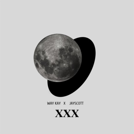 XXX ft. Jayy Scott | Boomplay Music