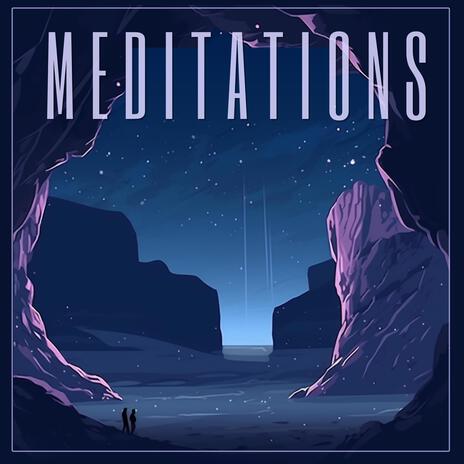 Meditations | Boomplay Music