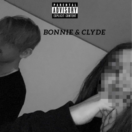 Bonnie&Clyde | Boomplay Music