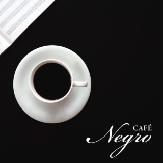 Café Negro: Easy Listening Jazz, Cool and Soft Music for Spending Nice Time