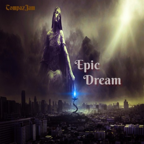 Epic Dream | Boomplay Music