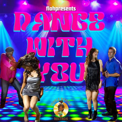 DANCE WITH YOU | Boomplay Music