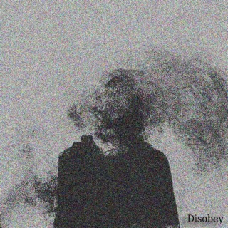 Disobey