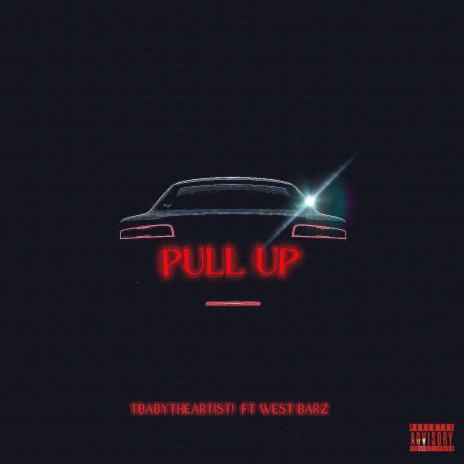 Pull Up ft. West Barz | Boomplay Music