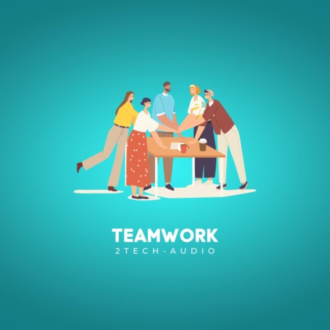 Teamwork | Boomplay Music