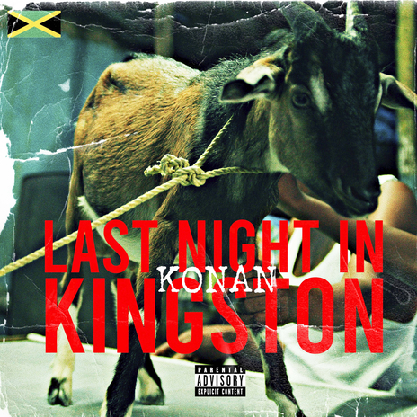 Last Night In Kingston (Konan Freestyle) | Boomplay Music