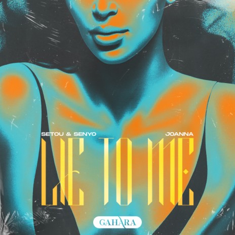 Lie To Me ft. Joanna | Boomplay Music