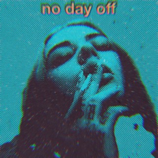 no day off