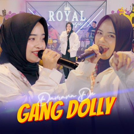 Gang Dolly | Boomplay Music