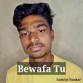 Bewafa Tu