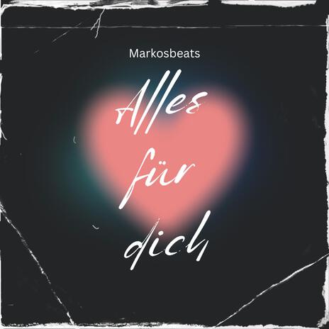 Alles für dich | Boomplay Music