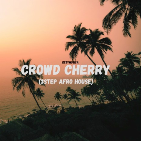 Crowd Cherry | Boomplay Music