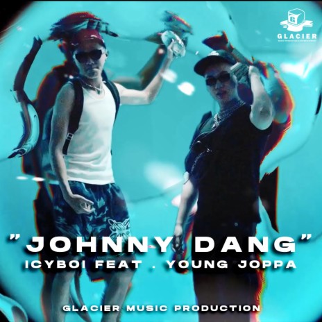 JOHNNY DANG ft. YOUNG JOPPA | Boomplay Music