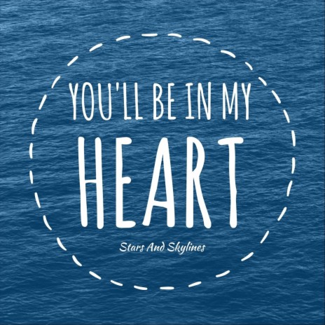 You'll Be in My Heart | Boomplay Music