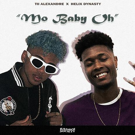 Mo Baby Oh ft. Tii Alexandre | Boomplay Music