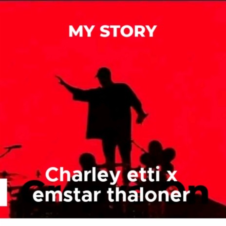 MY STORY ft. Emstar thaloner | Boomplay Music