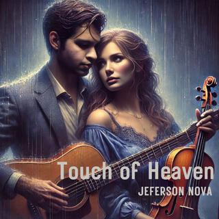 Touch of Heaven