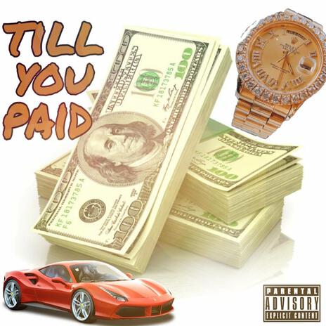 Till You Paid | Boomplay Music