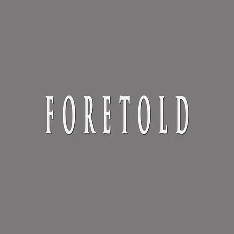 FORETOLD ft. Angriffsbeat