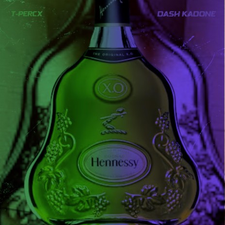 Hennessy ft. Dash Kadone | Boomplay Music