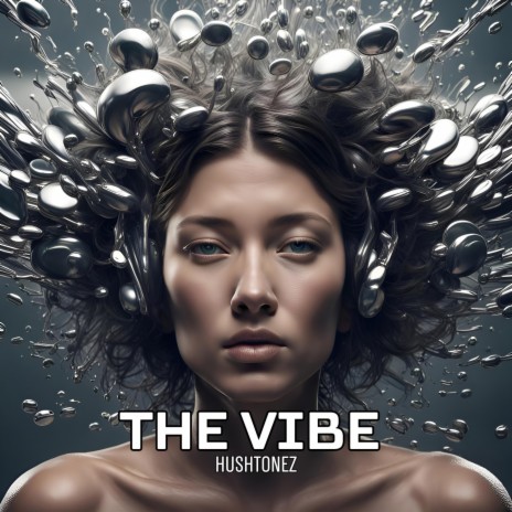 The Vibe | Boomplay Music