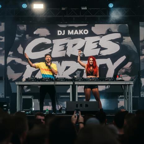 DJ MAKO (I JUST WAANA PARTY) ft. CERES | Boomplay Music