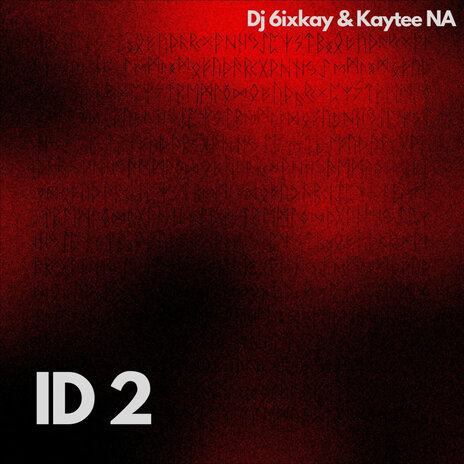 Id 2 ft. Kaytee NA | Boomplay Music