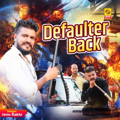 Defaulter Back | Boomplay Music