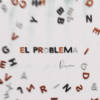 El Problema