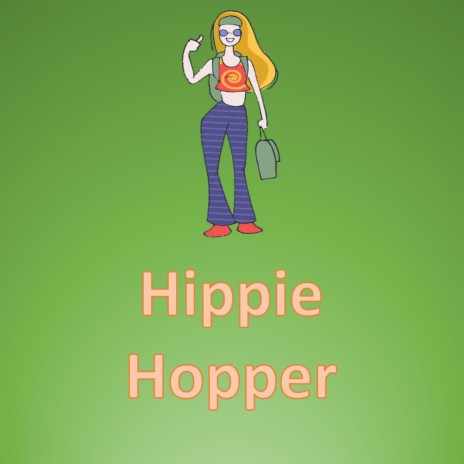 Hippie Hopper | Boomplay Music