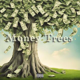 Money Trees